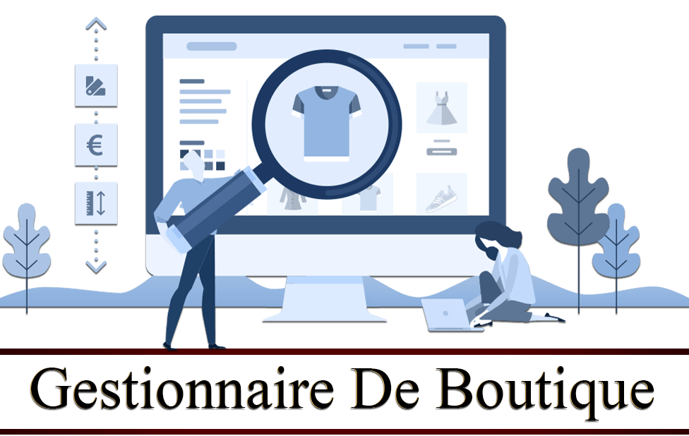 titre gestionnaire de boutique : dessin représentant un homme portant une loupe pour montrer ce qu'il y a au centre de l'écran : un tee shirt. une femme assise par terre tapant sur un ordinateur portable